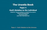 The Urantia Book Paper 5 God’s Relation to the Individual Paper 4 - God's Relation to the Universe.