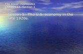 The Great Depression Chapter 11, Section 1 Lesson 1: The U.S. economy in the late 1920s. Lesson 1: The U.S. economy in the late 1920s.