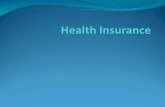 Health Insurance Health insurance: a type of insurance offered by private insurance companies or the government that covers health care expenses incurred.