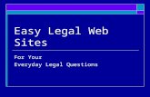 Easy Legal Web Sites For Your Everyday Legal Questions.