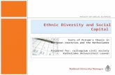 Ethnic Diversity and Social Capital Tests of Putnam’s thesis in European countries and the Netherlands Prepared for: colloquium civil society Katholieke.