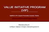 VALUE INITIATIVE PROGRAM (VIP) AMPATH-FPI, Export Promotion Council, Fintrac part of the SEEP Network Value Initiative Horticulture Urban Value Chain Development.