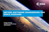 ESA UNCLASSIFIED – Releasable to the Public Daniel Fischer CCSDS Fall Meetings 10/11/2014 SECURE SOFTWARE ENGINEERING FOR SPACE MISSIONS.