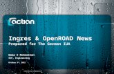 Ingres & OpenROAD News Prepared for The German IUA Emma K McGrattan October 9 th, 2012 SVP, Engineering 1 of 9 © 2012 Actian Corporation.