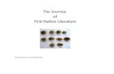The Journey of First Nation Literature Compiled by Sharon Meyer NESD FNMI.