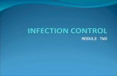 MODULE TWO. AIM To understand the causes and spread of infection and be able to apply the principles of infection prevention and control.
