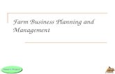 Farm Business Planning and Management. Our goal? To help you improve the management of your business through business planning.