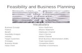 Feasibility and Business Planning Vocabulary Business Concept Vision Statement Feature Mission Statement Benefit Distribution Channel Feasibility Analysis.