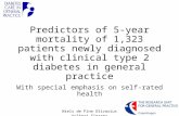 Predictors of 5-year mortality of 1,323 patients newly diagnosed with clinical type 2 diabetes in general practice With special emphasis on self-rated.