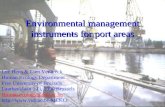 Environmental management instruments for port areas Luc Hens & Lien Verbeeck Human Ecology Department Free University of Brussels Laarbeeklaan 103, 1090.