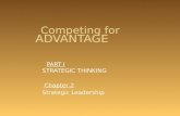 1 Chapter 2 Strategic Leadership PART I STRATEGIC THINKING.