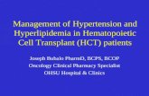 Management of Hypertension and Hyperlipidemia in Hematopoietic Cell Transplant (HCT) patients Joseph Bubalo PharmD, BCPS, BCOP Oncology Clinical Pharmacy.