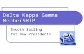 Delta Kappa Gamma MemberSHIP Smooth Sailing for New Presidents.