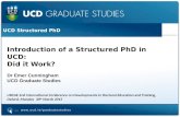 TITLE TITLE 2 Bullet 1 Bullet 2 TITLE TITLE 2 Bullet 1 Bullet 2  UCD Structured PhD Introduction of a Structured PhD in UCD:
