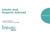 Intute and Organic.Edunet Jackie Wickham ALLCU, Oxford, July 2008.