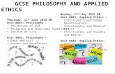 GCSE PHILOSOPHY AND APPLIED ETHICS Thursday, 11 th June 2015 AM Unit B601: Philosophy – The Nature of God Religious and Spiritual Experience The End of.