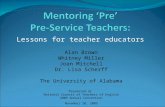 Lessons for teacher educators Alan Brown Whitney Miller Joan Mitchell Dr. Lisa Scherff The University of Alabama Presented at National Council of Teachers.