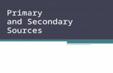 Primary and Secondary Sources. Learning Targets I can distinguish between primary & secondary source documents. I can use the pathfinder to find 1 example.