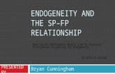 Bryan Cunningham ENDOGENEITY AND THE SP–FP RELATIONSHIP Does Social Performance Really Lead to Financial Performance? Accounting for Endogeneity An article.