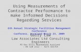 Using Measurements of Contractor Performance to make Informed Decisions Regarding Services 6th Annual Strategic Facilities Management Conference Conferenz,