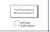 Performance Measurement. Measuring and managing the performance of your company entails you pulling away from your daily routine, standing back and assessing.