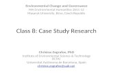 Class 8: Case Study Research Christos Zografos, PhD Institute of Environmental Science & Technology (ICTA) Universitat Autònoma de Barcelona, Spain christos.zografos@uab.cat.