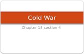 Chapter 18 section 4 Cold War. 1949 Soviet Union exploded their first atomic bomb Air-raid During Eisenhower's time Arms race began during Truman's time.