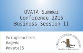 OVATA Summer Conference 2015 Business Session II #oragteachers #agedu #ovata15.