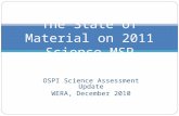 OSPI Science Assessment Update WERA, December 2010 The State of Material on 2011 Science MSP.