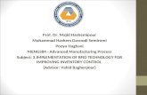 Prof. Dr. Majid Hashemipour Mohammad Hashem Davoodi Semiromi Pooya Haghani MENG584 - Advanced Manufacturing Process Subject: 3.IMPLEMENTATION OF RFID TECHNOLOGY.