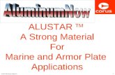 ALUSTAR Armour Plate.0.8 1´1´ ALUSTAR TM A Strong Material For Marine and Armor Plate Applications