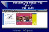 Presenting Bikes for Tykes’ Web Site Bikes for Tykes.