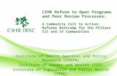 Institute of Health Services and Policy Research (IHSPR) Institute of Gender and Health (IGH) Institute of Population and Public Health (IPPH) CIHR Reform.