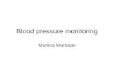 Blood pressure monitoring Monica Morosan. AAGBI standards of monitoring A - Induction and Maintenance of Anaesthesia 1. Pulse oximeter 2. Non invasive.