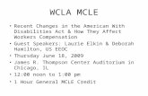 WCLA MCLE Recent Changes in the American With Disabilities Act & How They Affect Workers Compensation Guest Speakers: Laurie Elkin & Deborah Hamilton,