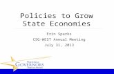Erin Sparks CSG-WEST Annual Meeting July 31, 2013 Policies to Grow State Economies.