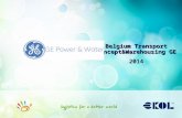 Belgium Transport Concept&Warehousing GE 2014. 3 Ekol Vision “The Order Management Company.” End to end supply chain/process management.