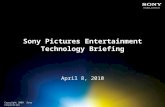 Copyright 2009 Sony Corporation Sony Pictures Entertainment Technology Briefing April 8, 2010.