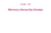 Unit -IV Memory Hierarchy Design. Cache Performance A better measure of memory hierarchy performance is the average memory access time. Average Memory.