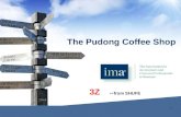 1 The Pudong Coffee Shop 3Z -- from SHUFE. 2 Outlines Case Overview Tactics Financial Forecast  Background  Current Situation  Balanced Scorecard Conclusion.