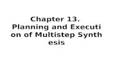 Chapter 13. Planning and Execution of Multistep Synthesis.