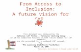 From Access to Inclusion: A future vision for CAP This document was produced by the National CAP Pictou – Vancouver Working Group an ad hoc committee focused.