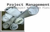 Project Management 3. Project Management Plans. Week 3.