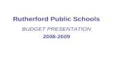 Rutherford Public Schools BUDGET PRESENTATION 2008-2009.