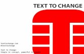 Texttochange.com @texttochange Text to Change: Simple in concept, powerful in result.