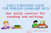 Our daily routine for reading and writing… By CAM - @Plainville Public Schools.