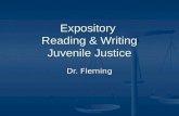 Expository Reading & Writing Juvenile Justice Dr. Fleming.
