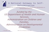 A National Gateway to Self-Determination funded by the US Department of Health and Human Services, Administration on Developmental Disabilities funded.