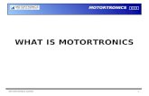 MOTORTRONICS 회사소개 MOTORTRONICS KOREA1 WHAT IS MOTORTRONICS.