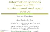 Policy and service requirements driving citizen oriented information services based on PSI: environment and open source Kostas Karatzas Asst.Prof., Dr.-Eng.